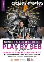 Sunset : concert DJ & performers - Rempart Sud_Aigues-Mortes &copy; 